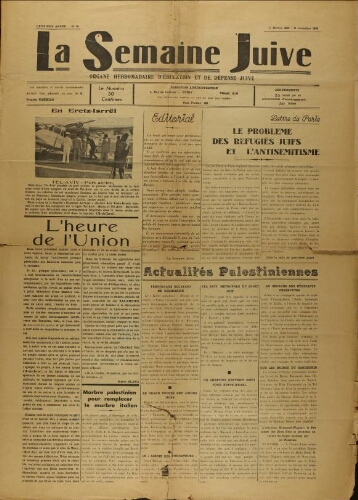 La Semaine Juive : Organe hebdomadaire d'éducation et de défense juive. N° 38 (11 novembre 1938)